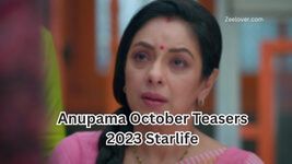 Anupama October Teasers 2023